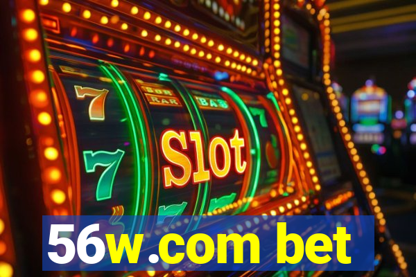 56w.com bet